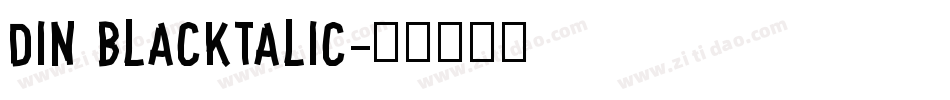 DIN blacktalic字体转换